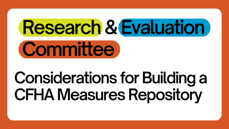 Considerations for Building a CFHA Measures Repository
