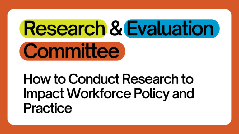 REC Meeting: How to Conduct Research to Impact Workforce Policy and Practice
