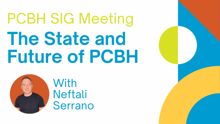 PCBH SIG Meeting: The State and Future of PCBH