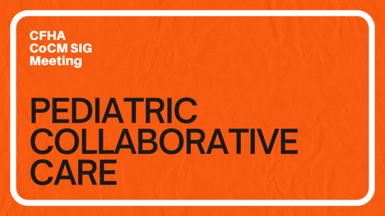 CoCM SIG Meeting: Pediatric Collaborative Care