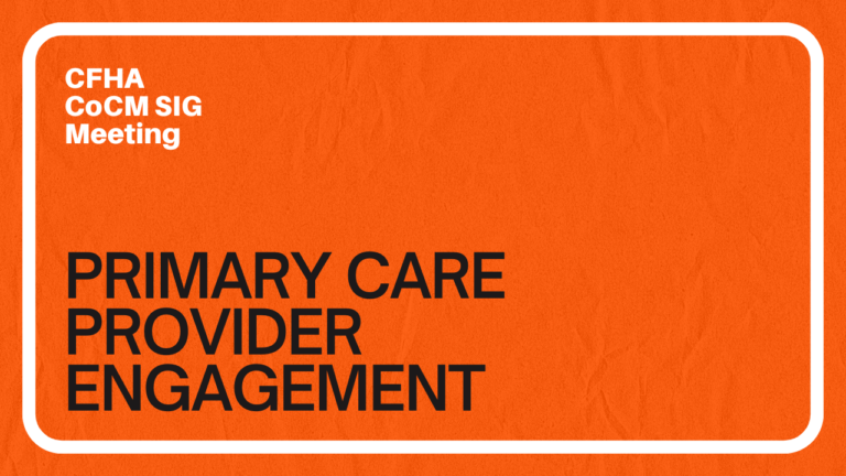 CoCM SIG Meeting: Primary Care Provider Engagement