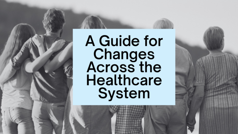 Family-Centered Care: A Guide for Changes Across the Healthcare System